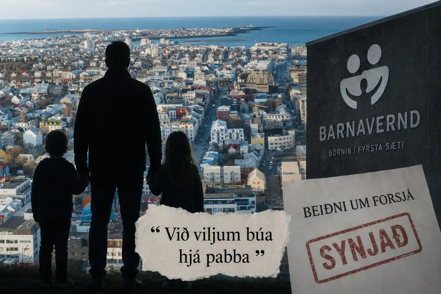 Börnin vilja flytja til föður síns – en Barnavernd segir nei