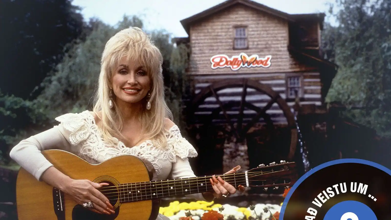 Hvað veistu um… Dolly Parton? - Vísir